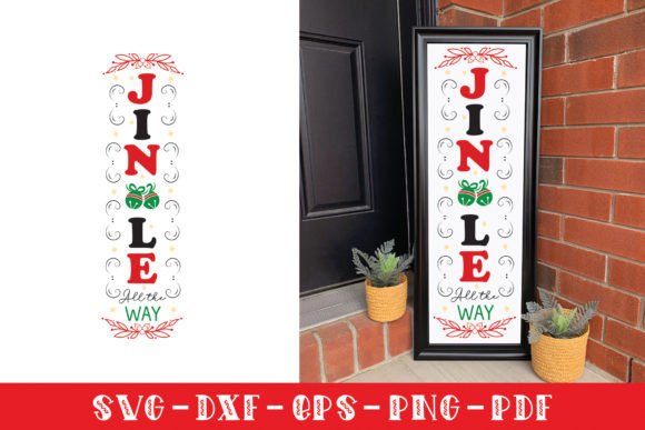 Jingle All the Way SVG – Porch Sign SVG