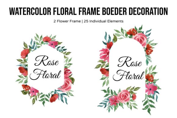 Rose Floral Watercolor Frame Decoration